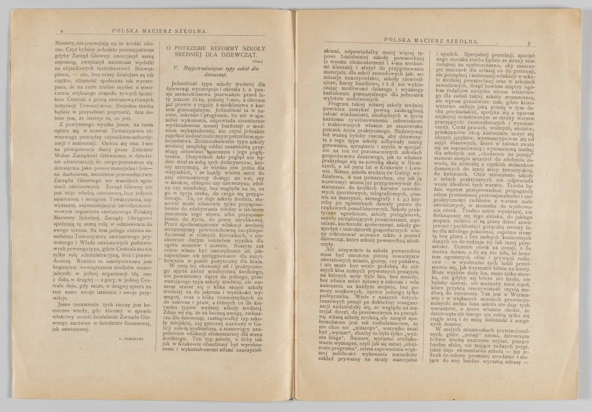 ML/H/4155 - Czasopismo „Polska Macierz Szkolna”, nr 5-6 z 20 lipca 1918 r. Miesięcznik wydawany w Warszawie poświęcony sprawom oświaty. Druk w miękkiej oprawie, tekst w dwóch kolumnach rozmieszczony na 50 numerowanych stronach. Na okładce w nagłówku tytuł czasopisma. Poniżej dane adresowe redakcji oraz reklamy w ozdobnych ramkach. Na pierwszej stronie powtórzony tytuł. Poniżej nazwisko redaktora oraz niewielka grafika z alegorią P.M.S. Zawartość: sprawozdania z działalności wydawcy (m. in. o działalności Koła Miejskiego P.M.S. w Lublinie) oraz artykuły o tematyce oświatowej (w tym o potrzebie reformy szkół żeńskich). Większość tekstów podpisana nazwiskami autorów. 