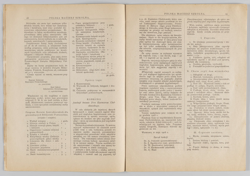 ML/H/4155 - Czasopismo „Polska Macierz Szkolna”, nr 5-6 z 20 lipca 1918 r. Miesięcznik wydawany w Warszawie poświęcony sprawom oświaty. Druk w miękkiej oprawie, tekst w dwóch kolumnach rozmieszczony na 50 numerowanych stronach. Na okładce w nagłówku tytuł czasopisma. Poniżej dane adresowe redakcji oraz reklamy w ozdobnych ramkach. Na pierwszej stronie powtórzony tytuł. Poniżej nazwisko redaktora oraz niewielka grafika z alegorią P.M.S. Zawartość: sprawozdania z działalności wydawcy (m. in. o działalności Koła Miejskiego P.M.S. w Lublinie) oraz artykuły o tematyce oświatowej (w tym o potrzebie reformy szkół żeńskich). Większość tekstów podpisana nazwiskami autorów. 