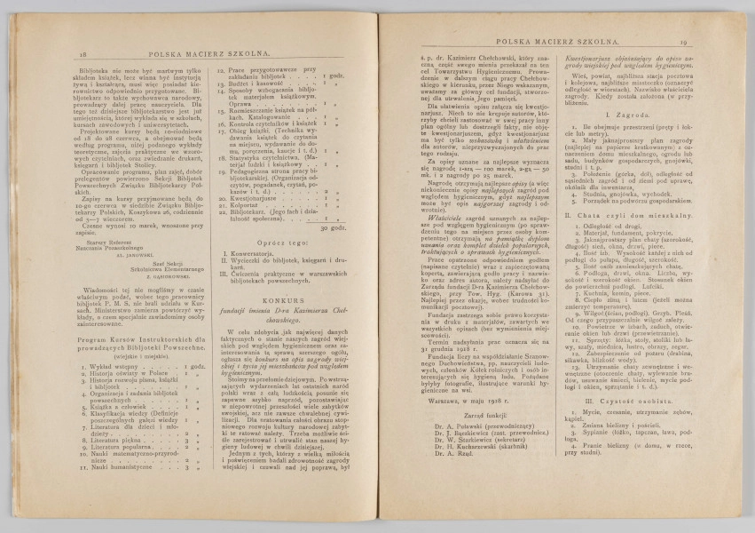 ML/H/4155 - Czasopismo „Polska Macierz Szkolna”, nr 5-6 z 20 lipca 1918 r. Miesięcznik wydawany w Warszawie poświęcony sprawom oświaty. Druk w miękkiej oprawie, tekst w dwóch kolumnach rozmieszczony na 50 numerowanych stronach. Na okładce w nagłówku tytuł czasopisma. Poniżej dane adresowe redakcji oraz reklamy w ozdobnych ramkach. Na pierwszej stronie powtórzony tytuł. Poniżej nazwisko redaktora oraz niewielka grafika z alegorią P.M.S. Zawartość: sprawozdania z działalności wydawcy (m. in. o działalności Koła Miejskiego P.M.S. w Lublinie) oraz artykuły o tematyce oświatowej (w tym o potrzebie reformy szkół żeńskich). Większość tekstów podpisana nazwiskami autorów. 