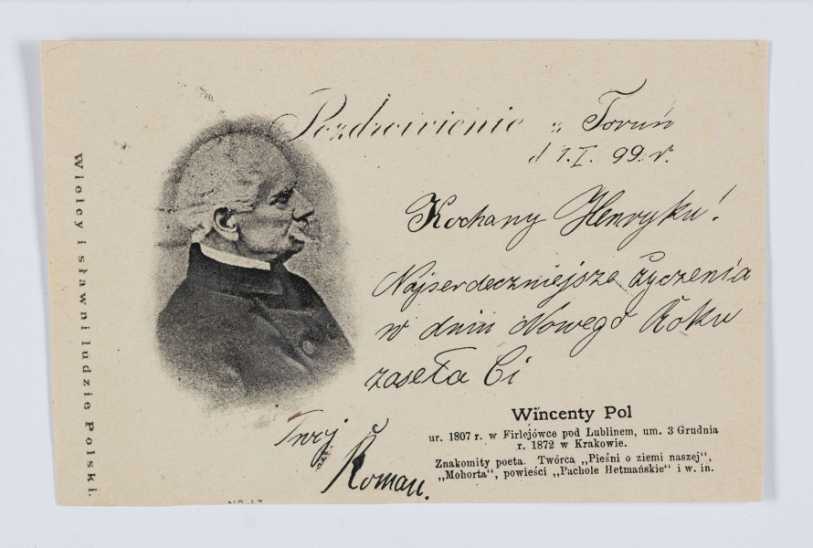 MPol/393/ML - Reprodukcja przedstawia portret Wincentego Pola w ujęciu z profilu oraz krótką notkę biograficzną. Karta pocztowa wypełniona czarnym atramentem - pozdrowienia noworoczne.