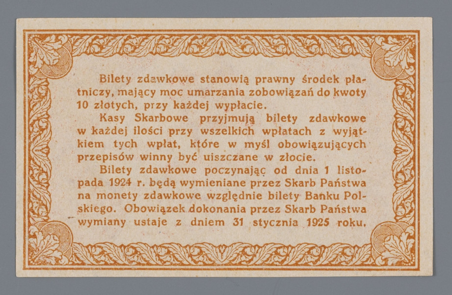 N/Bn/1279/ML - Aw. W ramce zdobionej motywem roślinnym centralnie pomnik księcia Józefa Poniatowskiego, po bokach: PIĘĆDZIESIĄT / GROSZY - PIĘĆDZIESIĄT / GROSZY
Niżej: BILET ZDAWKOWY / Warszawa, dnia 28 kwietnia 1924 r. / MINISTER SKARBU – Dyrektor Departamentu / Obrotu Państwowego
Podpisy: Władysław Grabski – Feliks Młynarski
Po bokach wizerunek monety 50-groszowej; z lewej rewersu, z prawej awersu

Rw. W podwójnej liniowej ramce 13-wierszowy tekst formuły prawnej:
Bilety zdawkowe stanowią prawny środek pła- / tniczy, mający moc umarzania zobowiązań  do kwoty / 10 złotych, przy każdej wypłacie. / Kasy Skarbowe przyjmują bilety zdawkowe / w każdej ilości przy wszelkich wpłatach z wyjąt- / kiem tych wpłat, które w myśl obowiązujących / przepisów winny być uiszczane w złocie. / Bilety zdawkowe poczynając od dnia 1 listo- / pada 1924 r. będą wymieniane przez Skarb Państwa na monety zdawkowe względnie bilety Banku Pol- / skiego. Obowiązek dokonania przez Skarb Państwa / wymiany ustaje z dniem  31 stycznia 1925 roku.