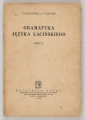 ML/MART/184 - Gramatyka języka łacińskiego. Cz. 2, Składnia / Z. Samolewicz, T. Sołtysik. - Wyd. 15. - Lwów ; Warszawa : Książnica - Atlas, 1924. - [2], 256 s. ; 24 cm.