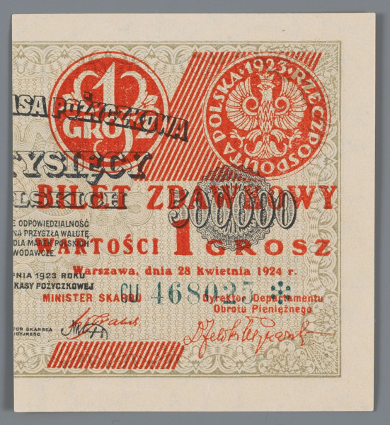 N/Bn/705/ML - Aw. Nadruk w czerwieni na prawej stronie awersu banknotu o nominale 500 tys. marek polskich z 30.08.1923 r. o serii i numerze: CU 468025 *
Od góry awers i rewers monety 1-groszowej z 1923 r.; po przekątnej liniowy pas. Centralnie: BILET ZDAWKOWY / WARTOSCI 1 GROSZ / Warszawa, dnia 28 kwietnia 1924 r. / MINISTER SKARBU – Dyrektor Departamentu / Obrotu Pieniężnego Podpisy: Władysław Grabski – Feliks Młynarski

Rw. 16-wierszowa klauzula prawna; nadruk w czerwieni z lewej strony rewersu banknotu 500 tys. marek polskich z 30.08.1923 r. 
Bilety zdawkowe stanowią prawny / środek płatniczy, mający moc uma- / rzania zobowiązań do kwoty 10 zło- / tych, przy każdej wypłacie. / Kasy Skarbowe przyjmują bilety / zdawkowe w każdej ilości przy wszel- / kich wpłatach z wyjątkiem tych wpłat, / które w myśl obowiązujących przepi- / sów winny być uiszczane w złocie. / Bilety zdawkowe poczynając od / dnia 1 listopada 1924 r. będą wymie- / niane przez Skarb Państwa na monety / zdawkowe względnie bilety Banku Pol- / skiego. Obowiązek dokonania przez Skarb Państwa wymiany ustaje z dniem / 31 stycznia 1925 roku.
