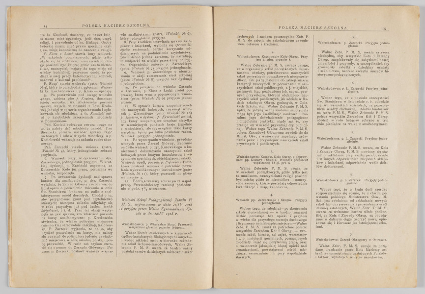ML/H/4155 - Czasopismo „Polska Macierz Szkolna”, nr 5-6 z 20 lipca 1918 r. Miesięcznik wydawany w Warszawie poświęcony sprawom oświaty. Druk w miękkiej oprawie, tekst w dwóch kolumnach rozmieszczony na 50 numerowanych stronach. Na okładce w nagłówku tytuł czasopisma. Poniżej dane adresowe redakcji oraz reklamy w ozdobnych ramkach. Na pierwszej stronie powtórzony tytuł. Poniżej nazwisko redaktora oraz niewielka grafika z alegorią P.M.S. Zawartość: sprawozdania z działalności wydawcy (m. in. o działalności Koła Miejskiego P.M.S. w Lublinie) oraz artykuły o tematyce oświatowej (w tym o potrzebie reformy szkół żeńskich). Większość tekstów podpisana nazwiskami autorów. 