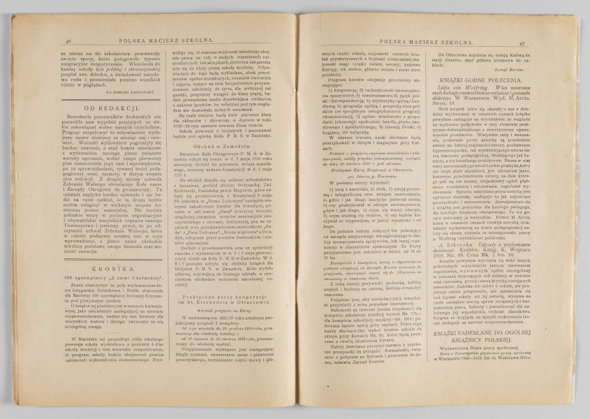 ML/H/4155 - Czasopismo „Polska Macierz Szkolna”, nr 5-6 z 20 lipca 1918 r. Miesięcznik wydawany w Warszawie poświęcony sprawom oświaty. Druk w miękkiej oprawie, tekst w dwóch kolumnach rozmieszczony na 50 numerowanych stronach. Na okładce w nagłówku tytuł czasopisma. Poniżej dane adresowe redakcji oraz reklamy w ozdobnych ramkach. Na pierwszej stronie powtórzony tytuł. Poniżej nazwisko redaktora oraz niewielka grafika z alegorią P.M.S. Zawartość: sprawozdania z działalności wydawcy (m. in. o działalności Koła Miejskiego P.M.S. w Lublinie) oraz artykuły o tematyce oświatowej (w tym o potrzebie reformy szkół żeńskich). Większość tekstów podpisana nazwiskami autorów. 