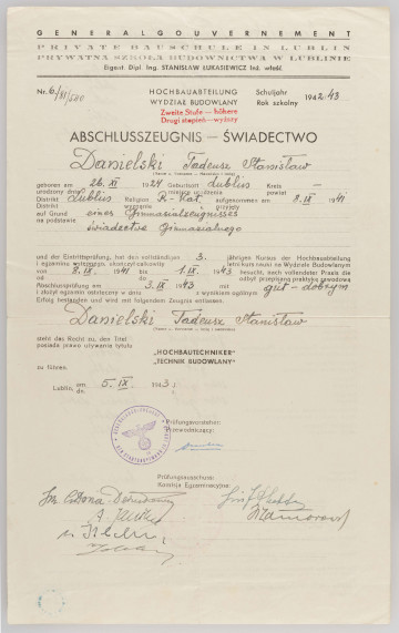 ML/MART/218 - Świadectwo szkolne Prywatnej Szkoły Budownictwa w Lublinie Stanisław Łukasiewicz inż. właść. wystawione na nazwisko Danielski Tadeusz Stanisław stwierdzające ukończenie 3 letniego kursu nauki na Wydziale Budowalnym z wynikiem dobrym, świadectwo nr 6./81/540 na rok szkolny 1942/43