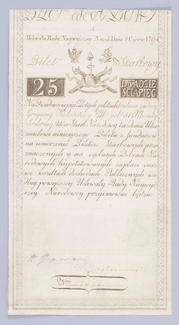 Aw. U góry widoczna część napisu pisanką: BILET SKARBOWY; niżej numer serii : A i napis: 
Uchwała Rady Najwyższej Narod. Dnia 8 Czerw.1794
Niżej, centralnie na osi symbole wolności: czapka frygijska, uzbrojenie sankiulotów, baszty murów więziennych, łańcuchy absolutyzmu, gromy ludu i skrzydła wolności. Wyżej z lewej Orzeł, a  z prawej strony Pogoń. Po bokach napis: Bilet – Skarbowy, a niżej w podwójnej prostokątnej ramce na ciemnym kreskowanym tle wartość nominału: 
25 – DWADZIE/ŚCIAPIĘĆ
Pod spodem tekst uchwały:
Na Dwadzieściapięć Złotych polskich/: rachując z iedney / Grzywny Kolońskiej Złłch polch 84 1/2 Monety / Srebrnej:/ które Skarb Narodowy każdemu Uka= / zicielowi ninieyszego Biletu z funduszow / na umorzenie Biletów Skarbowych prze= / znaczonych y na ogólnych Dobrach Na= / rodowych hypotekowanych zapłaci oraz / we wszelkich dochodach Publicznych we= / dług powyższey Uchwały Rady Naywyż= / szey Narodowey przyimować będzie
Pod tekstem uchwały znaki zabezpieczające, pośrodku centralnie obłamany stempel suchej pieczęci Dyrekcji Biletów Skarbowych z poziomą inskrypcją: WOLNOŚĆ / CAŁOŚĆ / NIEPODLE / GŁOŚĆ i napisem otokowym: * PIECZĘĆ DYREKCYI BILETÓ[W]. Na Bilecie Skarbowym pieczęć nieczytelna. Po bokach litery B – S, wybarwiane chemicznie. Niżej odręczne podpisy komisarzy wybranych spośród mieszczan warszawskich: P. (Piotr) Grozmani, M. (Michał) Zakrzewski i numer w owalnej ramce: 27593

Rw. Czysty bez nadruków. 