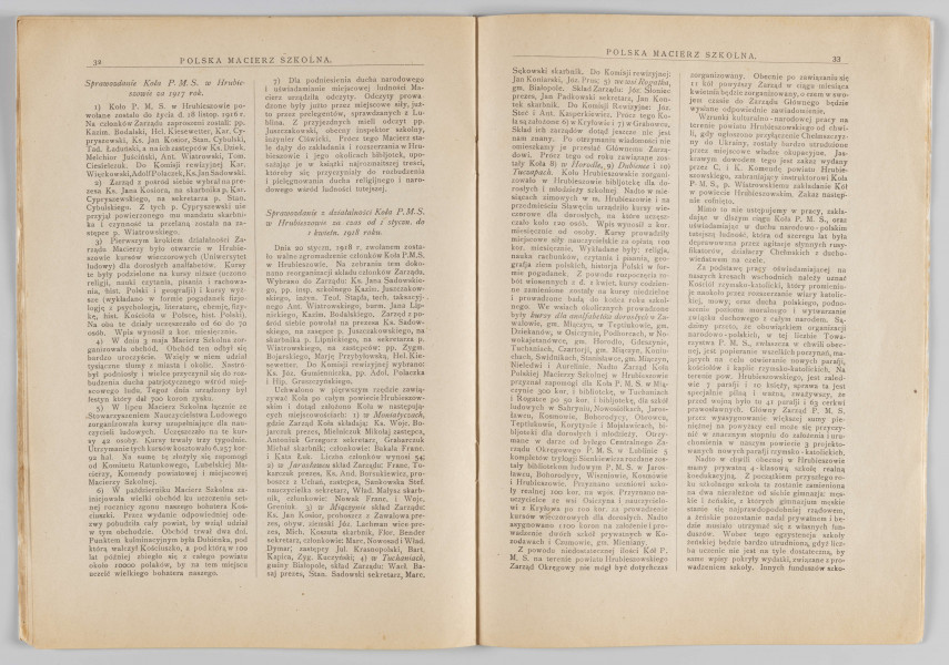 ML/H/4155 - Czasopismo „Polska Macierz Szkolna”, nr 5-6 z 20 lipca 1918 r. Miesięcznik wydawany w Warszawie poświęcony sprawom oświaty. Druk w miękkiej oprawie, tekst w dwóch kolumnach rozmieszczony na 50 numerowanych stronach. Na okładce w nagłówku tytuł czasopisma. Poniżej dane adresowe redakcji oraz reklamy w ozdobnych ramkach. Na pierwszej stronie powtórzony tytuł. Poniżej nazwisko redaktora oraz niewielka grafika z alegorią P.M.S. Zawartość: sprawozdania z działalności wydawcy (m. in. o działalności Koła Miejskiego P.M.S. w Lublinie) oraz artykuły o tematyce oświatowej (w tym o potrzebie reformy szkół żeńskich). Większość tekstów podpisana nazwiskami autorów. 
