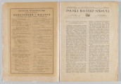 ML/H/4155 - Czasopismo „Polska Macierz Szkolna”, nr 5-6 z 20 lipca 1918 r. Miesięcznik wydawany w Warszawie poświęcony sprawom oświaty. Druk w miękkiej oprawie, tekst w dwóch kolumnach rozmieszczony na 50 numerowanych stronach. Na okładce w nagłówku tytuł czasopisma. Poniżej dane adresowe redakcji oraz reklamy w ozdobnych ramkach. Na pierwszej stronie powtórzony tytuł. Poniżej nazwisko redaktora oraz niewielka grafika z alegorią P.M.S. Zawartość: sprawozdania z działalności wydawcy (m. in. o działalności Koła Miejskiego P.M.S. w Lublinie) oraz artykuły o tematyce oświatowej (w tym o potrzebie reformy szkół żeńskich). Większość tekstów podpisana nazwiskami autorów. 