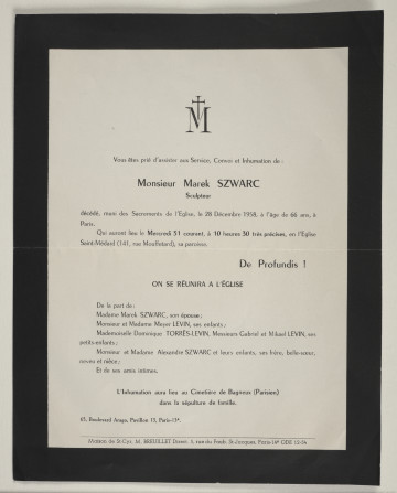 Zawiadomienie o mszy i ceremonii pogrzebowej zaplanowanej na 31 grudnia 1958 roku. Pogrzeb odbył się w Paryżu. O uroczystościach powiadamiali: żona Gina Szwarc, córka Teresa z mężem Meyerem Levinem, wnuki Dominique Torrès-Levin i Mikael Levin, bratanek zmarłego Aleksander Szwarc z rodziną oraz znajomi i przyjaciele.