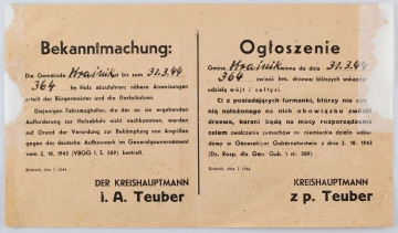 H/576/MRK/ML - Ogłoszenie o tym, że gmina Kraśnik jest zobowiązana do 31.03.1944 zwieźć 364 furmanki drzewa na rzecz niemieckich władz okupacyjnych. Afisz drukowany na beżowym papierze. Dwujęzyczny (po niemiecku i po polsku). Treść mówi o obowiązku zwózki drzewa pod groźbą kary wedłg rozporządzenia celem zwalczania zamachów na niemieckie dzieło odbudowy w Generalnym Gubernatorstwie z dnia 02.10.1943 r. Podpisał Kreishauptmann Teuber.