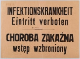 Kartka z zakazem wstępu ze względu na chorobę zakaźną. Ogłoszenie drukowane na pomarańczowym papierze, dwujęzyczne (po niemiecku i po polsku) z napisem 