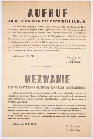H/523/MRK/ML - Wezwanie do wszystkich chłopów okręgu lubelskiego o zwiększeniu produkcji cukru. Afisz drukowany na beżowym papierze. Tekst dwujęzyczny (po niemiecku i po polsku). Podpisane przez zastępcę szefa dystryktu lubelskiego Zornera.