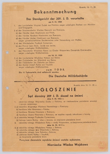 Ogłoszenie o sądzie doraźnym 209 J. D. z dnia 9 XI 1939 r. o skazaniu na śmierć 8 cywilów z okolic Kraśnika za posiadanie amunicji i sprzętu wojennego i z dnia 10 XI 1939 r. o skazaniu na śmierć 4 cywilów z okolic Kraśnika za posiadanie broni. Afisz drukowany na beżowym papieże. Tekst dwujęzyczny (po niemiecku i po polsku).