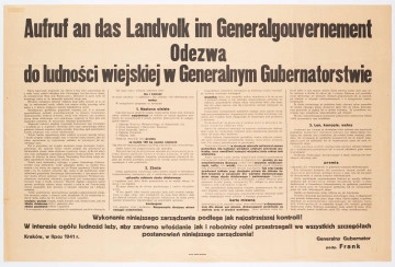 Odezwa do ludności wiejskiej w Generalnym Gubernatorstwie o obowiązkowych dostawach płodów rolnych. Afisz drukowany na beżowym papierze. Tekst w języku polskim. Podpisał Generalny Gubernator Hans Frank.