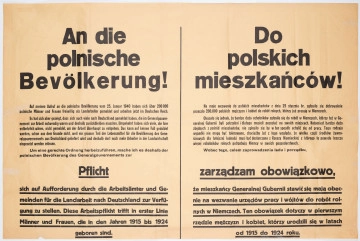 H/478/MRK/ML - Odezwa do polskich mieszkańców Generalnego Gubernatorstwa informująca o zarządzeniu obowiązku stawienia się na przymusowe roboty rolne w Niemczech. Afisz, obwieszczenie drukowane na żółtym papierze. Dwujęzyczne (po niemiecku i po polsku). Treść propagandowa, na temat konieczności przymusowej pracy w Niemczech, sformułowana w 1 osobie ale brak podpisu. 