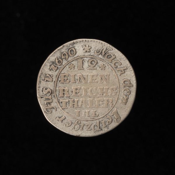 1/12 talara - rewers; Na rewersie poziomy napis: 12/EINEN/REICHS/THALER/IHL. W otoku napis: Nach dem Leipziger Fus von 1690