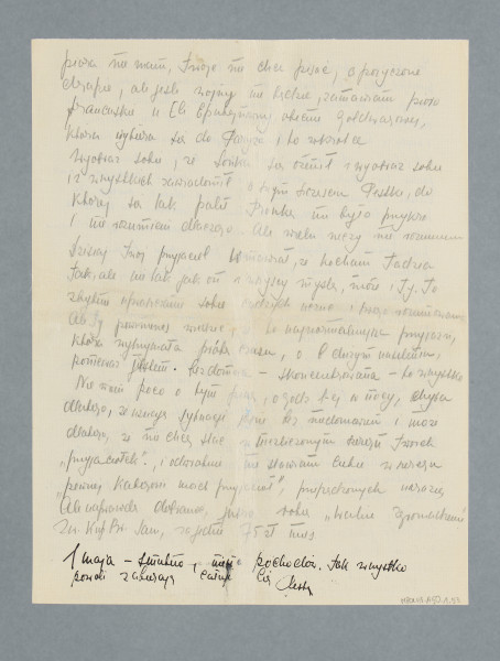 Odręczny list napisany częściowo ołówkiem oraz niebieskim i czarnym atramentem na trzech czystych kartach. Na trzeciej stronie kleks znajdujący się blisko lewego dolnego rogu.
Z treści: Mój kochany Tajwiusiu! | Godzina późna – […] [nieczytelne]. W tej chwili wróciłam do domu. Byłam dziś mocno zalatana […] [nieczytelne]. Związek, […] [nieczytelne], Zebranie Kom. Rewiz. Związku (30 IV walne zebranie), zebranie Klubu […] [nieczytelne] z p. […] [nieczytelne] i Mieczysławem […] [nieczytelne]. […]