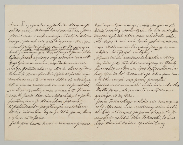 List sporządzony na czterech stronach (czwarta zapisana do połowy) na papierze w kratkę, pismo czytelne, pochylone w prawą stronę, atrament czarny. U dołu tekstu podpis,miejscowość oraz data. Charakterystyczny daszek nad literą `d`, na drugiej stronie listu wtrącone cztery wyrazy nad tekstem.
